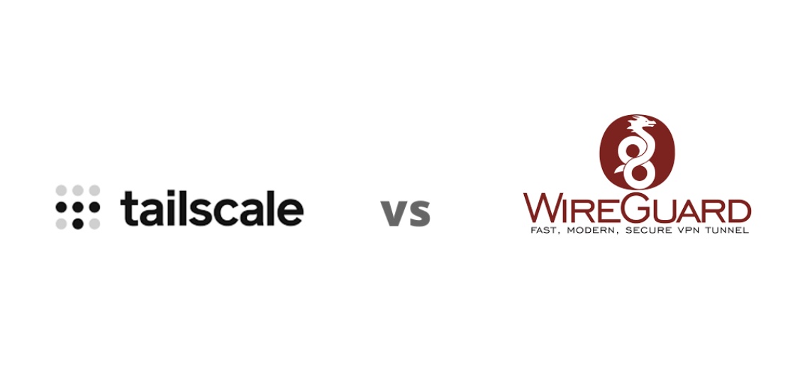Tailscale vs. WireGuard: A Comprehensive Comparison